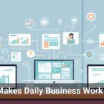 Tech Makes Daily Business Work Easier