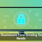 Small Businesses Face Growing Security Needs
